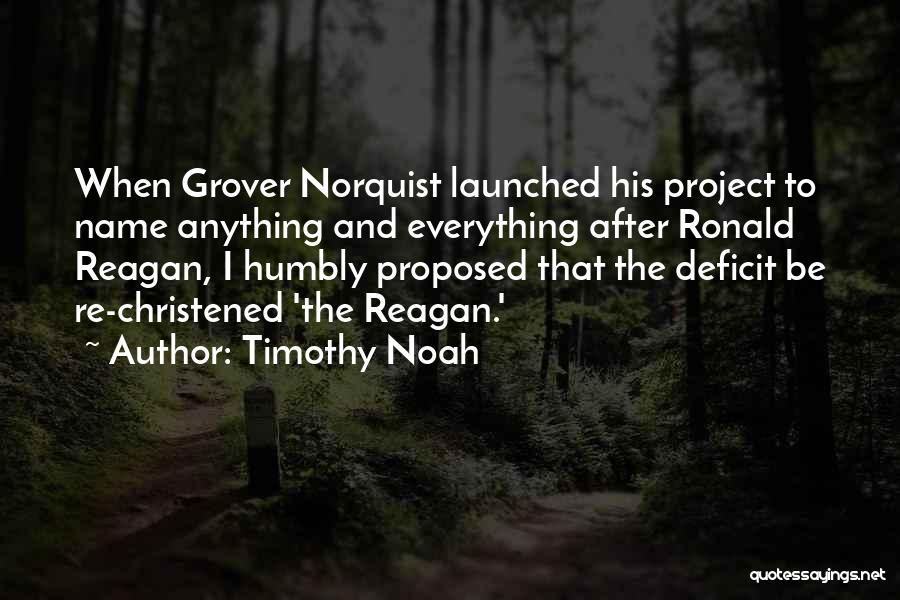 Timothy Noah Quotes 1512375