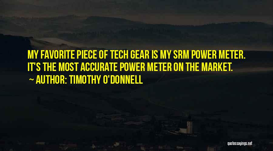 Timothy O'Donnell Quotes 703247