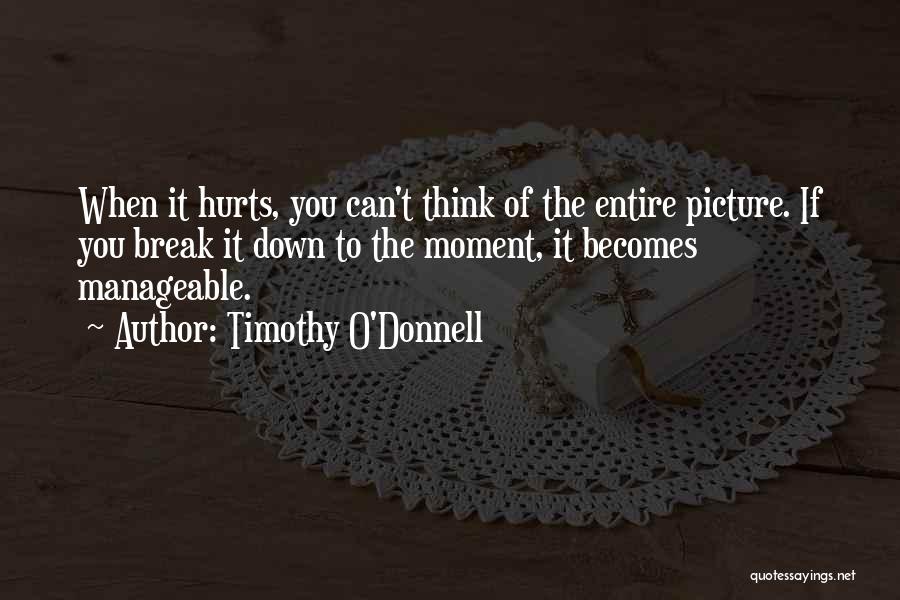 Timothy O'Donnell Quotes 99060