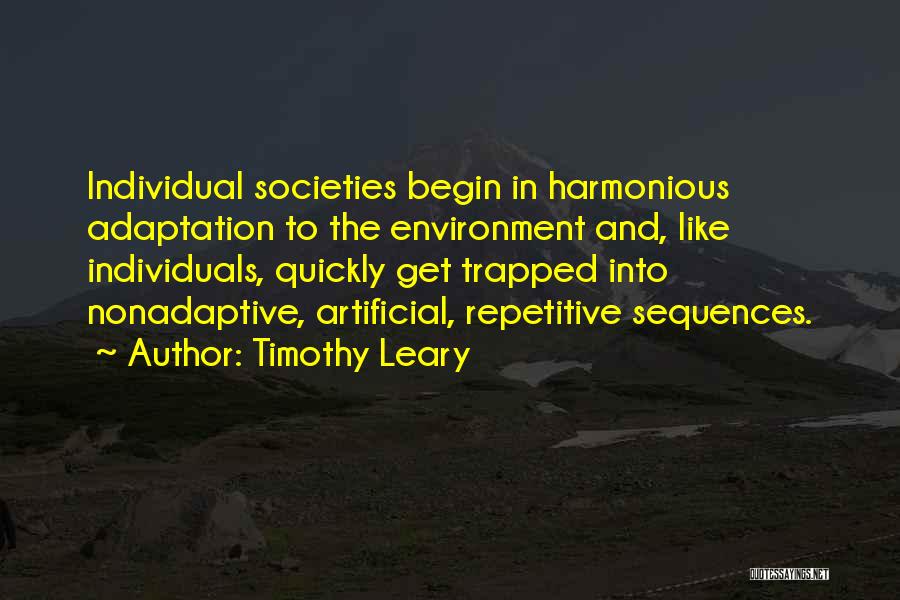 Timothy O'leary Quotes By Timothy Leary