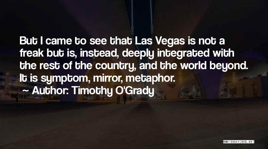 Timothy O'leary Quotes By Timothy O'Grady