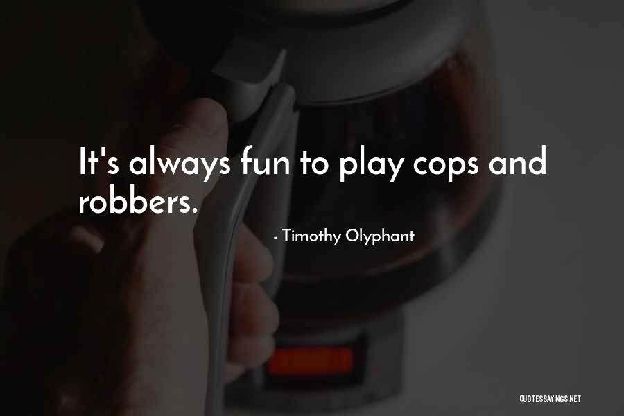 Timothy Olyphant Quotes 2187341 Timothy Olyphant Quotes 2187341
