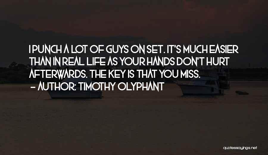 Timothy Olyphant Quotes 709077