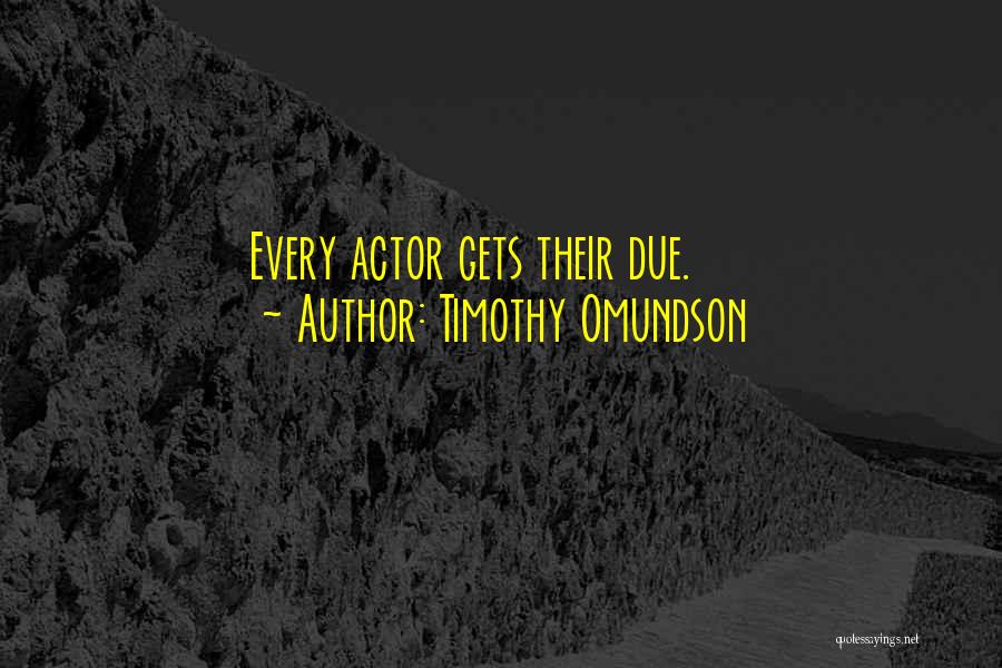 Timothy Omundson Quotes 2240357