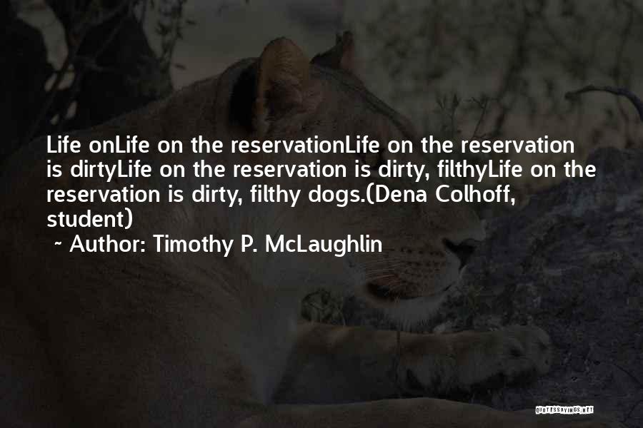 Timothy P. McLaughlin Quotes 1965641