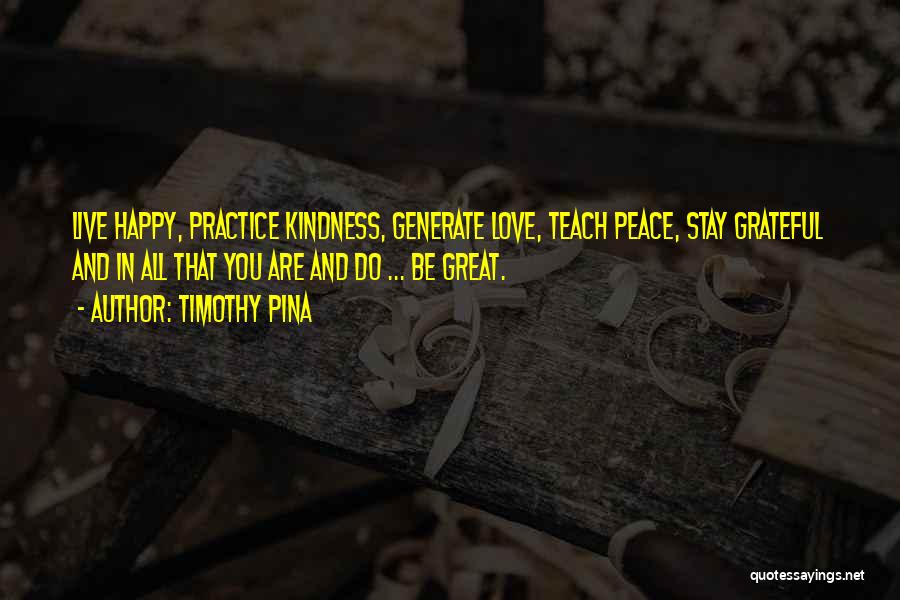 Timothy Pina Quotes 1570238