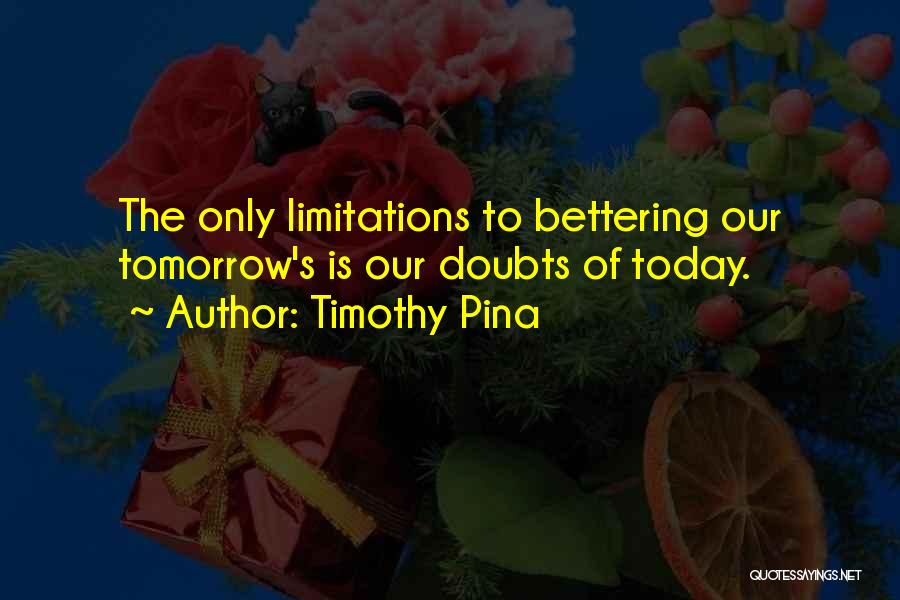 Timothy Pina Quotes 1582360