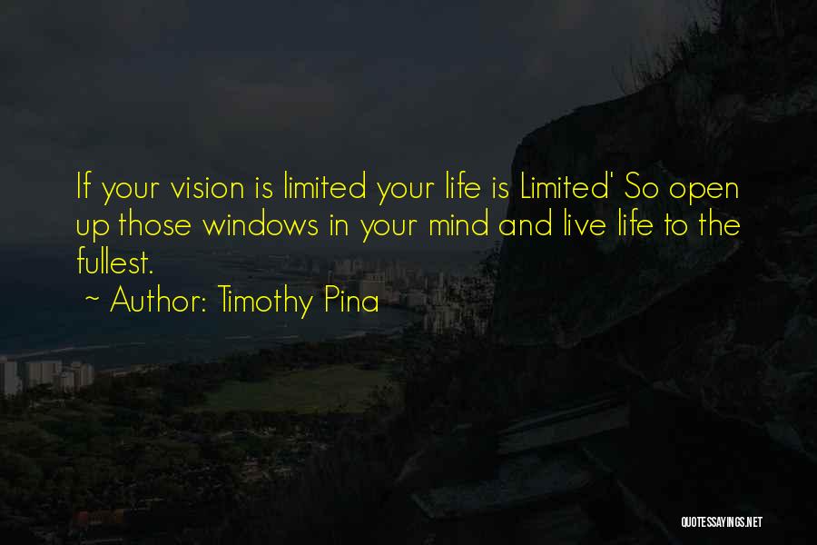 Timothy Pina Quotes 1715824