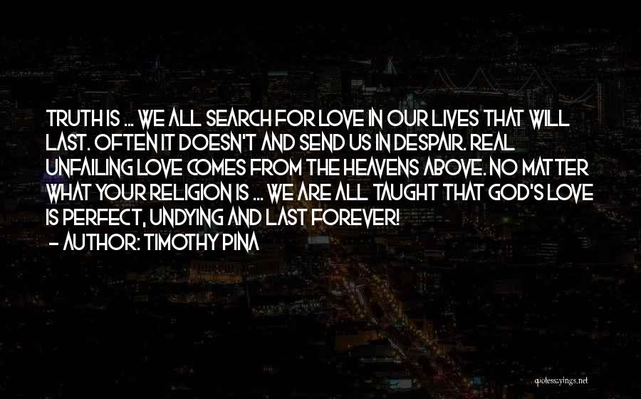 Timothy Pina Quotes 1915745