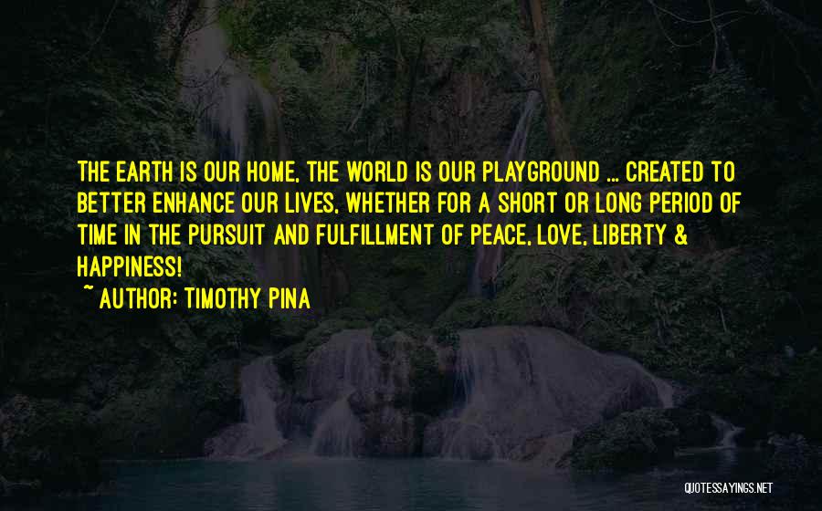 Timothy Pina Quotes 1943264