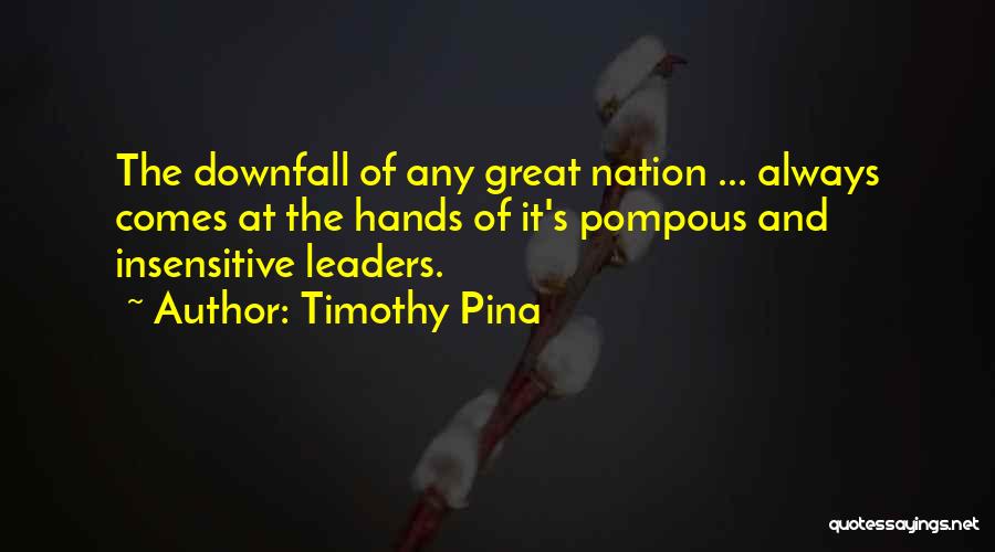 Timothy Pina Quotes 2219238