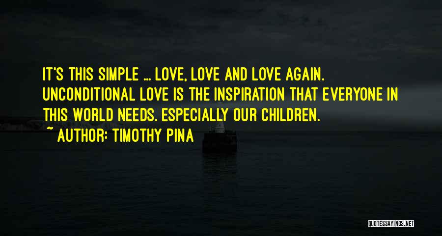 Timothy Pina Quotes 329726