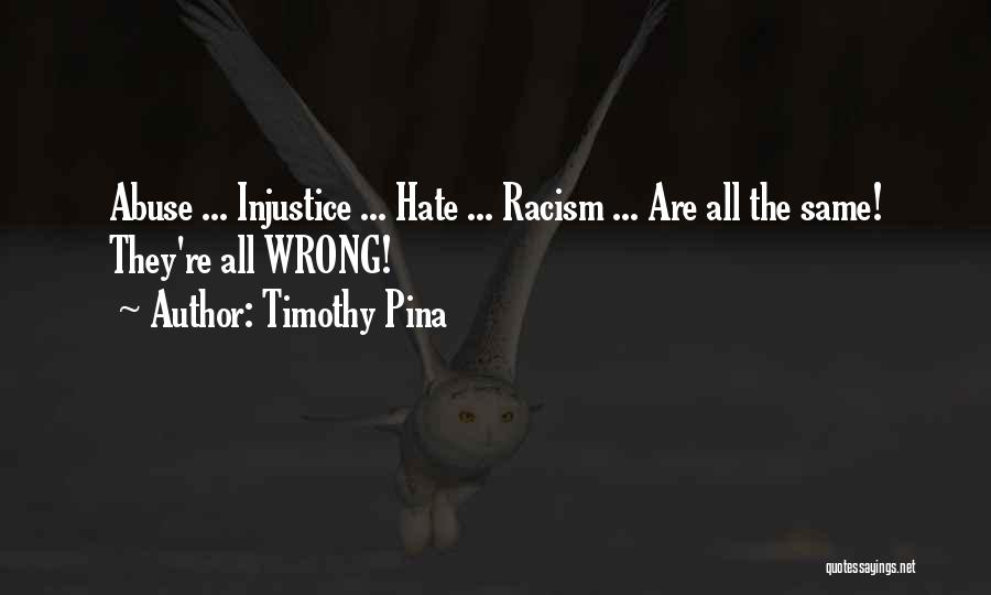 Timothy Pina Quotes 550729