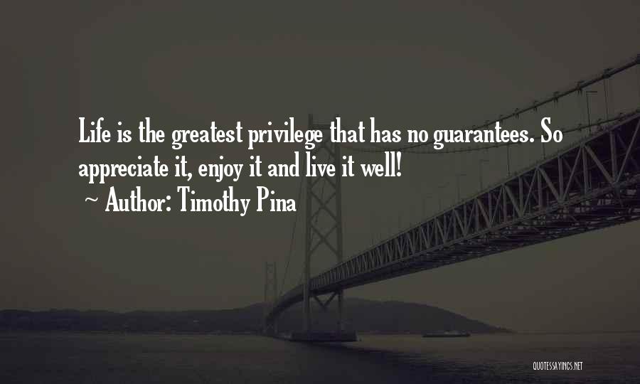 Timothy Pina Quotes 617643