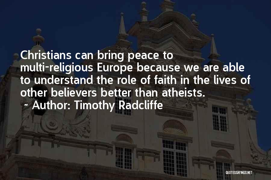 Timothy Radcliffe Quotes 220547