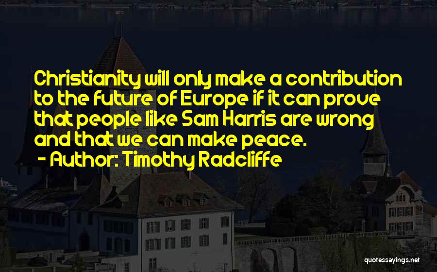 Timothy Radcliffe Quotes 345970