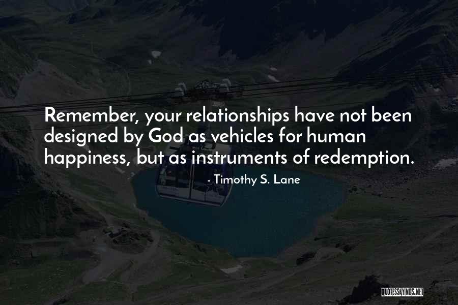 Timothy S. Lane Quotes 1679965 Timothy S. Lane Quotes 1679965