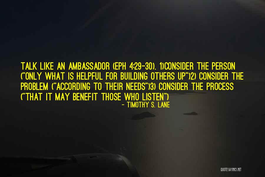 Timothy S. Lane Quotes 1864864 Timothy S. Lane Quotes 1864864