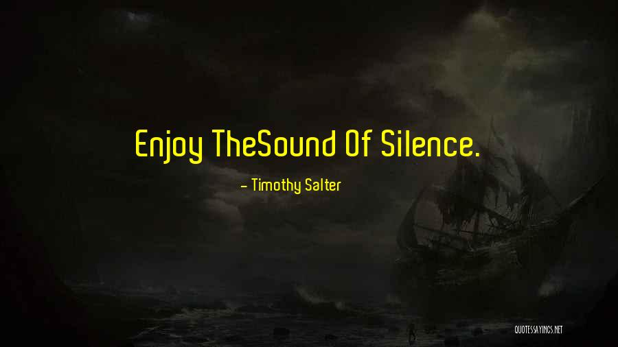 Timothy Salter Quotes 647606