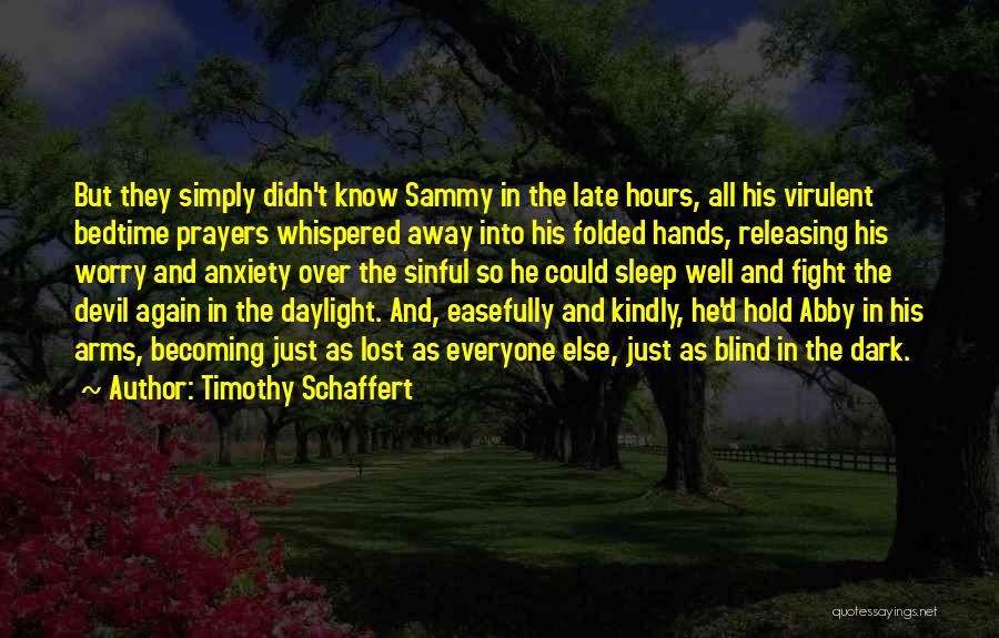 Timothy Schaffert Quotes 1148035