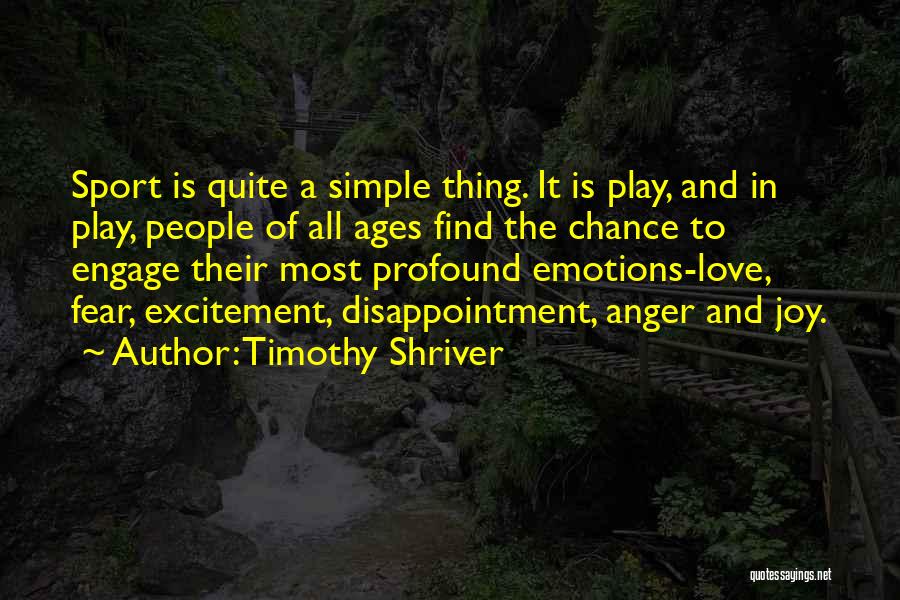 Timothy Shriver Quotes 570033