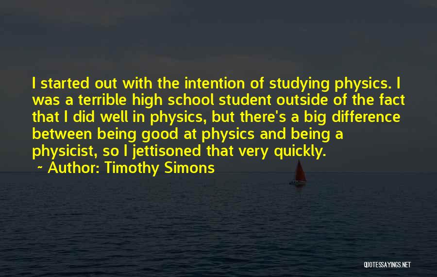 Timothy Simons Quotes 1415206