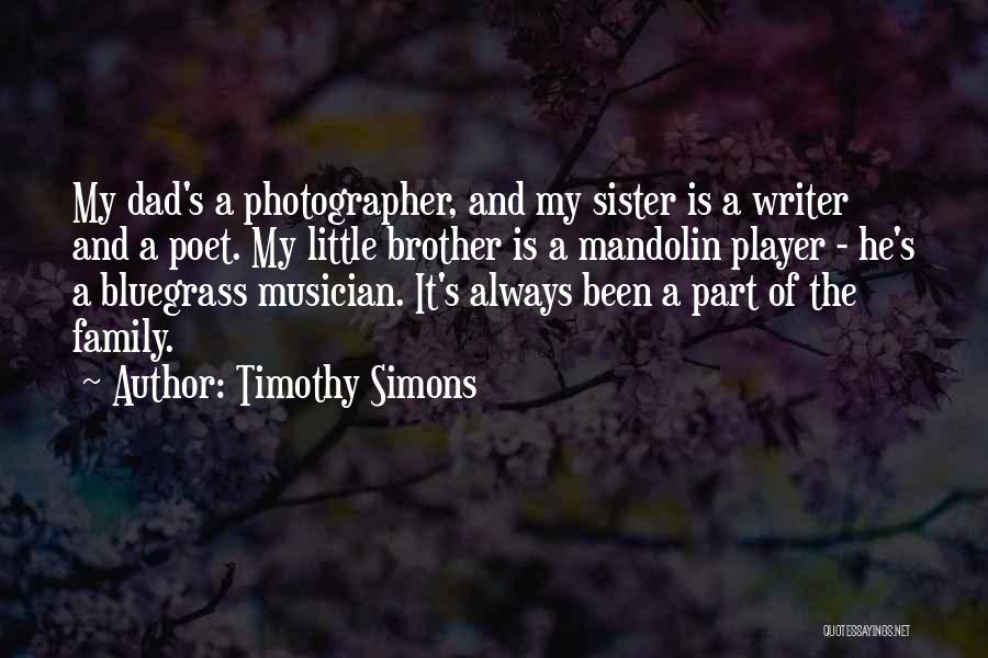 Timothy Simons Quotes 1993215