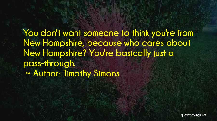 Timothy Simons Quotes 913256