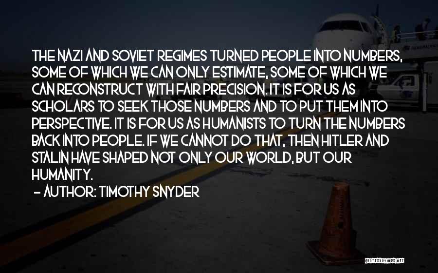 Timothy Snyder Quotes 1075412