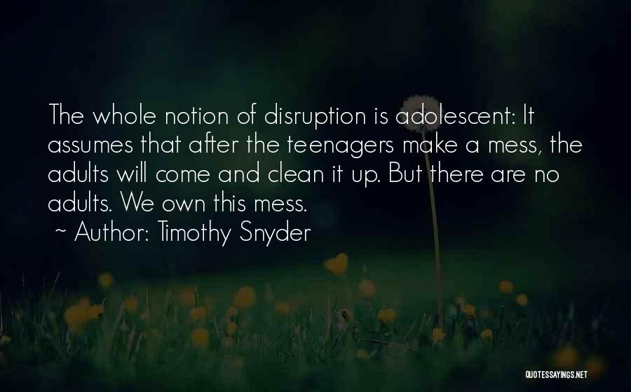 Timothy Snyder Quotes 1190610