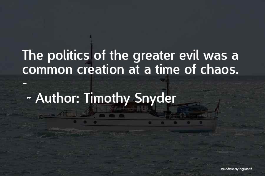 Timothy Snyder Quotes 1431146