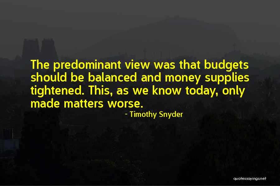 Timothy Snyder Quotes 1694325