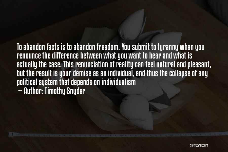 Timothy Snyder Quotes 2164710