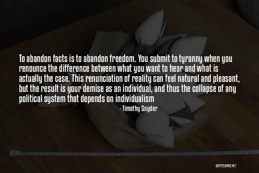 Timothy Snyder Quotes 2164710 Timothy Snyder Quotes 2164710