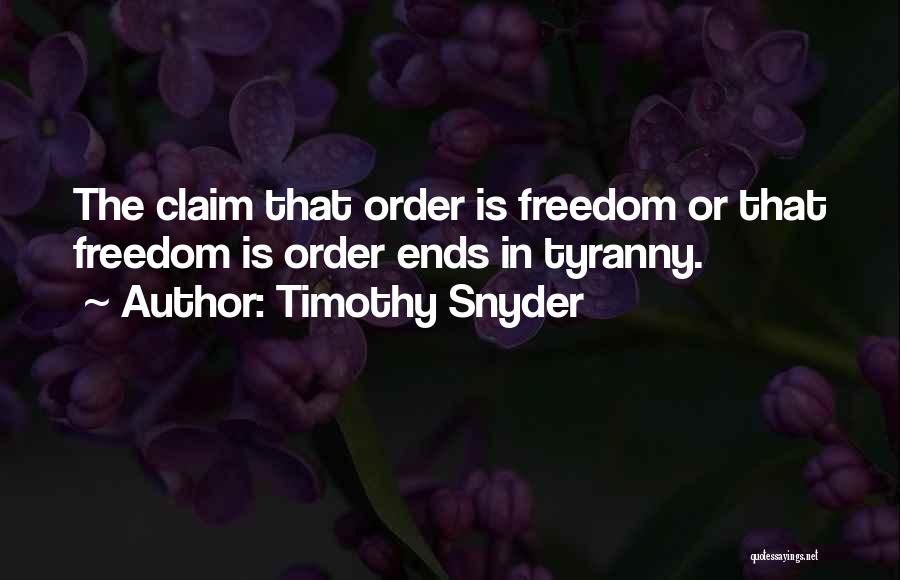 Timothy Snyder Quotes 443132