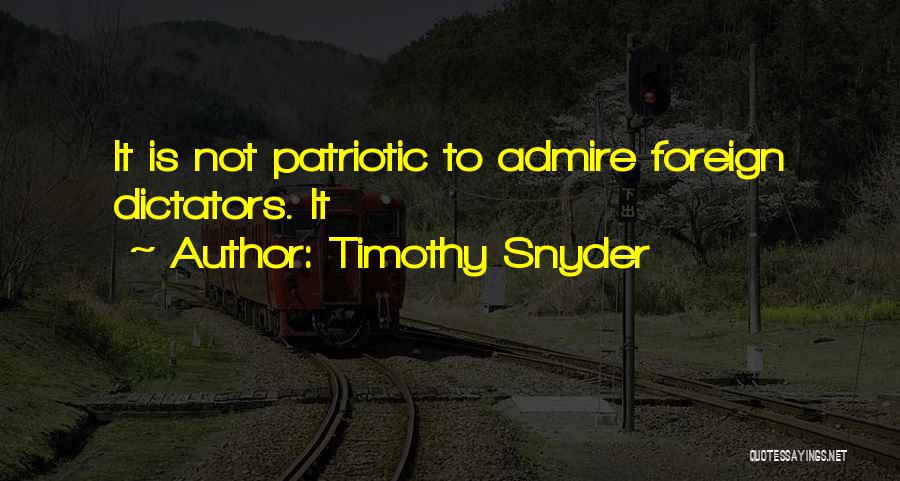 Timothy Snyder Quotes 751081