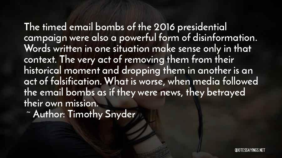 Timothy Snyder Quotes 921914