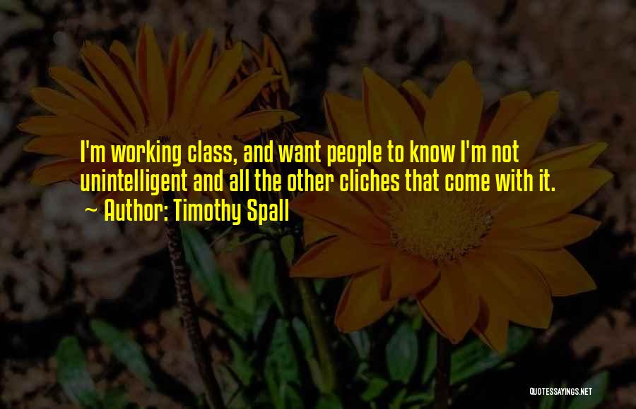 Timothy Spall Quotes 1748170