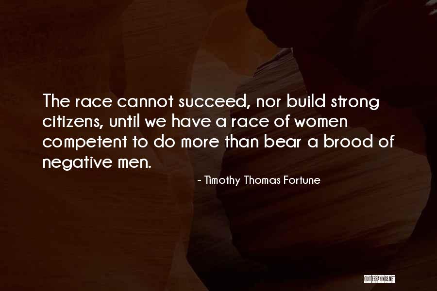Timothy Thomas Fortune Quotes 837345 Timothy Thomas Fortune Quotes 837345