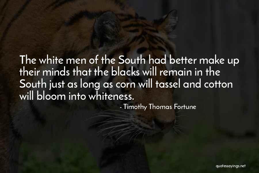 Timothy Thomas Fortune Quotes 858839 Timothy Thomas Fortune Quotes 858839