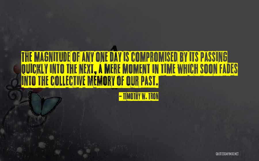 Timothy W. Tron Quotes 1393730 Timothy W. Tron Quotes 1393730