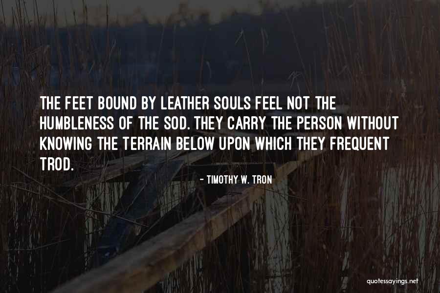 Timothy W. Tron Quotes 404365 Timothy W. Tron Quotes 404365