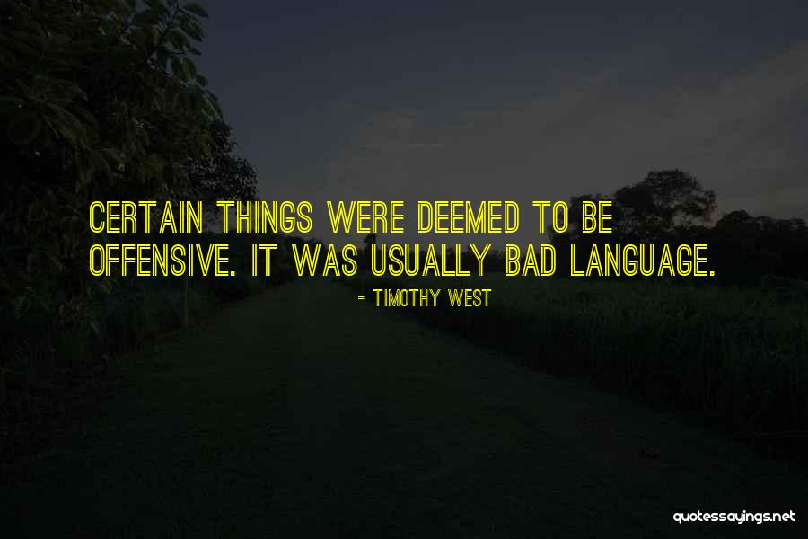 Timothy West Quotes 1284418