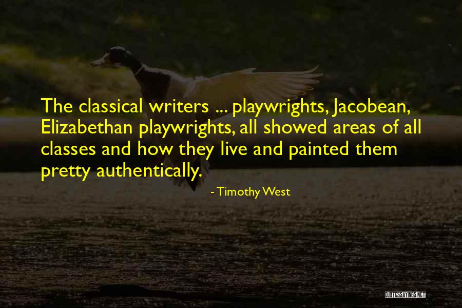 Timothy West Quotes 558858