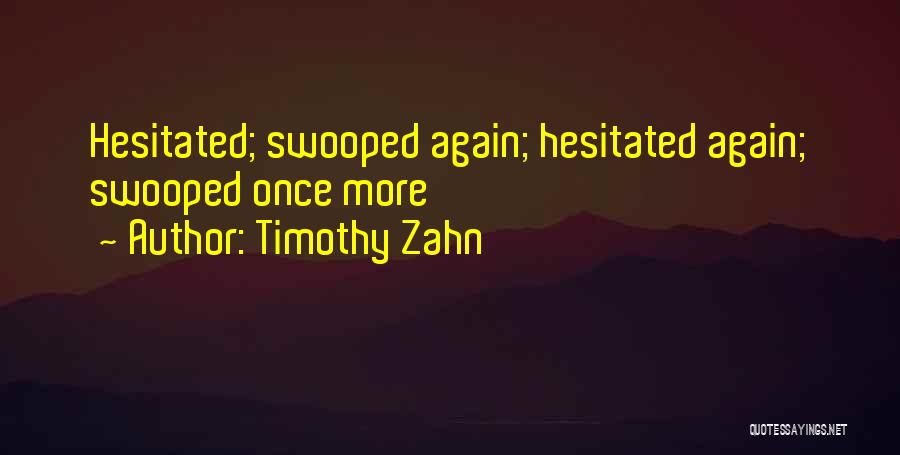 Timothy Zahn Quotes 268689