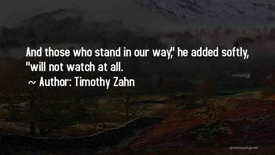 Timothy Zahn Quotes 966490