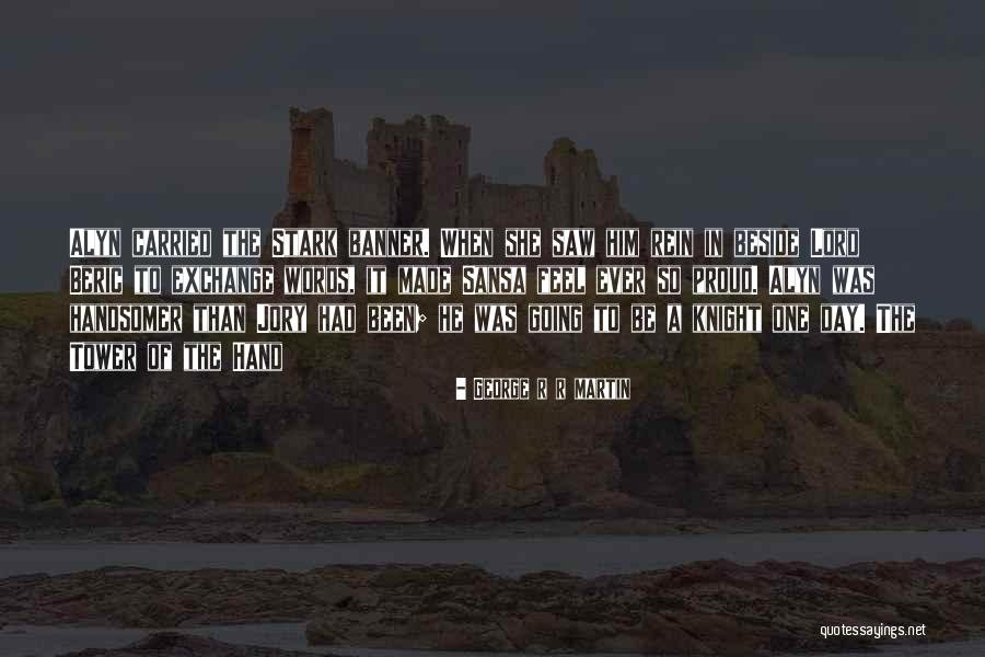 Timothys On The Riverfront Quotes By George R R Martin Timothys On The Riverfront Quotes By George R R Martin