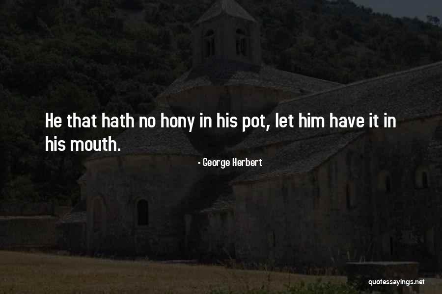Timpers 27 Quotes By George Herbert Timpers 27 Quotes By George Herbert