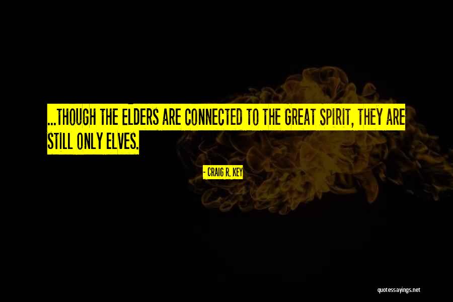 Timrous Quotes By Craig R. Key Timrous Quotes By Craig R. Key