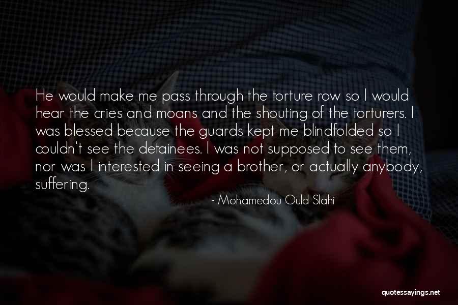 Timulate Quotes By Mohamedou Ould Slahi Timulate Quotes By Mohamedou Ould Slahi